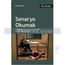 Senaryo Okumak | Lucy Scher