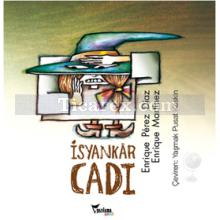 İsyankar Cadı | Enrique Perez Diaz, Enrique Martinez
