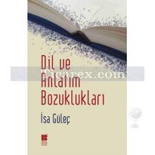 Dil ve Anlatım Bozuklukları | İsa Güleç