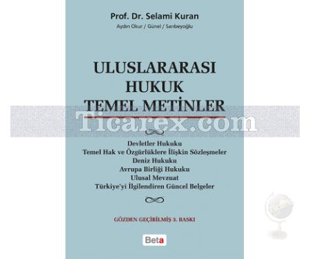Uluslararası Hukuk Temel Metinler | Selami Kuran - Resim 1