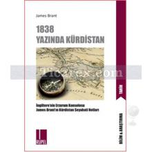 1838 Yazında Kürdistan | James Brant