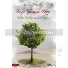 Suyu Yıkayan Bilge | Bilal Civelek