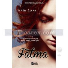 Fatma | Kerim Özkan