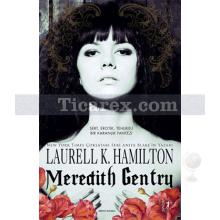 Meredith Gentry | Laurell K. Hamilton