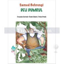 Deli Dumrul | Samed Behrengi