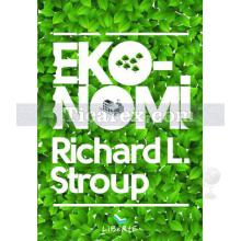Eko-nomi | Richard L. Stroup