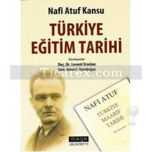Türkiye Eğitim Tarihi | Naif Atuf Kansu