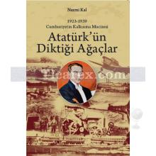 ataturk_un_diktigi_agaclar