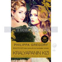 Kralyapanın Kızı | Philippa Gregory