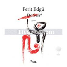 Do Sesi | Ferit Edgü