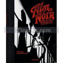 Film Noir | 100 All-Time Favorites | Paul Duncan
