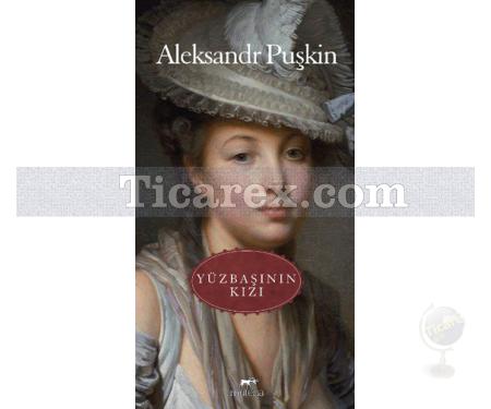 Yüzbaşının Kızı | Aleksandr Puşkin - Resim 1