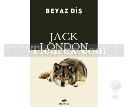 Beyaz Diş | Jack London - Resim 1