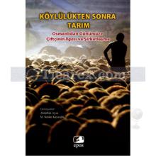 Köylülükten Sonra Tarım | Abdullah Aysu