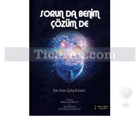 Sorun Da Benim Çözüm De | Serpil Karabulut - Resim 1