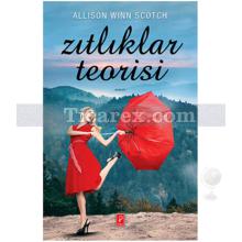 Zıtlıklar Teorisi | Allison Winn Scotch