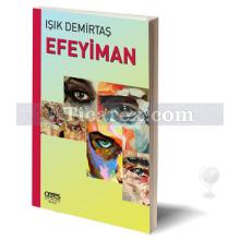 Efeyiman | Işık Demirtaş