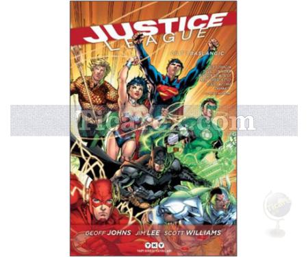 Justice League Cilt 1 - Başlangıç | Geoff Johns, Jim Lee, Scott Williams - Resim 1