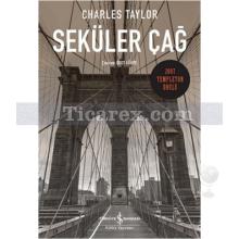 Seküler Çağ | Charles Taylor