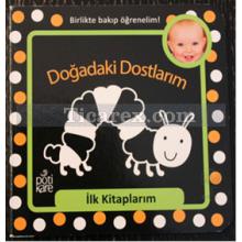 Doğadaki Dostlarım | İlk Kitaplarım | Kolektif