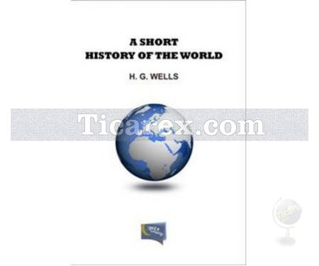A Short History Of The World | H. G. Wells - Resim 1