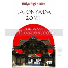 Japonya'da 20 Yıl | Furuya-San | Hülya Algün Rüst