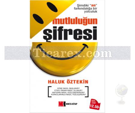Mutluluğun Şifresi | Haluk Öztekin - Resim 1