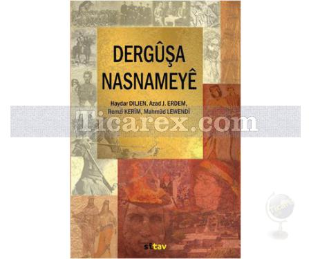 Dergûşa Nasnameyê | Haydar Diljen, Azad J.Erdem , Mahmûd Lewendî , Remzî Kerîm - Resim 1