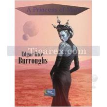 A Princess Of Mars | Edgar Rice Burroughs