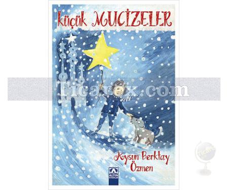 Küçük Mucizeler | Aysun Berktay Özmen - Resim 1