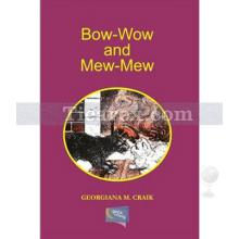 Bow Wow And Mew Mew | Gerogiana M.Craik