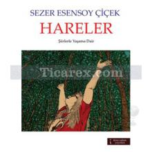 Hareler | Sezer Esensoy Çiçek