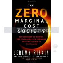 The Zero Marginal Cost Society | Jeremy Rifkin