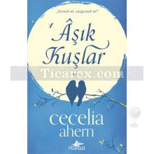 Aşık Kuşlar | Cecelia Ahern