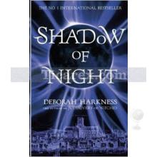 Shadow of Night | Deborah Harkness