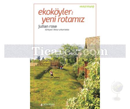 Ekoköyler: Yeni Rotamız | Julian Rose - Resim 1