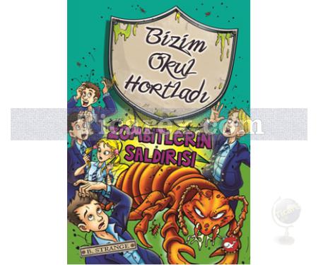 Bizim Okul Hortladı 7 - Zombitlerin Saldırısı | B. Strange - Resim 1