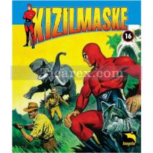 Kızılmaske Cilt: 16 | Lee Falk