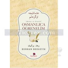 Osmanlıca Öğrenelim | Burhan Bozgeyik