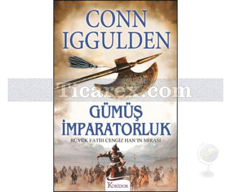 Gümüş İmparatorluk | Conn Iggulden - Resim 1