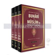 Buhari ve Müslim'in İttifak Ettiği Hadisler (3 Cilt Takım) | Abdulaziz es-Seyrun