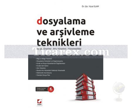Dosyalama ve Arşivleme Teknikleri | Yücel İslam - Resim 1