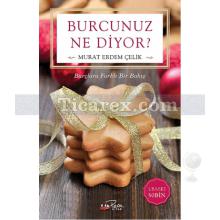 Burcunuz Ne Diyor? | Murat Erdem Çelik