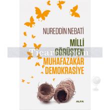 milli_gorusten_muhafazakar_demokrasiye