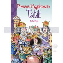 Prenses Hiçgülmez'in Tatili | Sally Prue