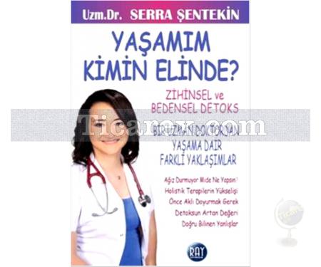 Yaşamım Kimin Elinde? | Serra Şentekin - Resim 1