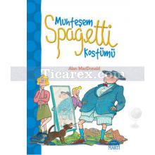 Muhteşem Spagetti Kostümü | Alan Mcdonald