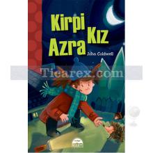 Kirpi Kız Azra | John Coldwell