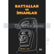 Battallar ve İnsanlar | Preston L. Allen