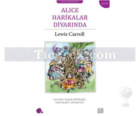 Alice Harikalar Diyarında | Lewis Carroll - Resim 1